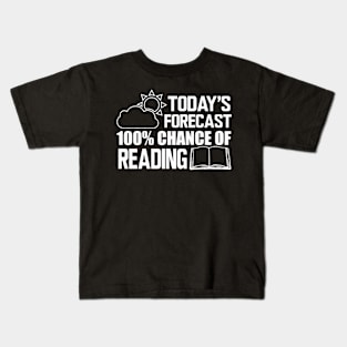 Reader - Today's forecast 100% of reading Kids T-Shirt